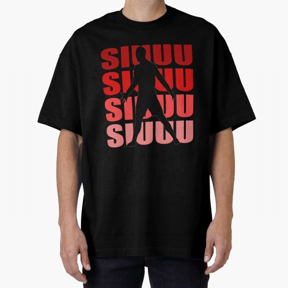 cristiano ronaldo siuuu Oversized T-Shirt Bring World Football Passion into Match Day Hype around FIFA World Cup 2026 Group Stage, Mbappe and Neymar, Spain, Fan Favorite Moments, National Team Passion, Big Match Drama and Soccer History; Great for