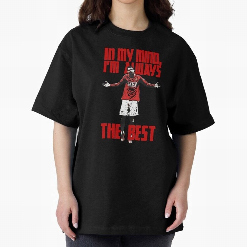 Cristiano Ronaldo Vintage - In My Mind I'm Always THE BEST Oversized T-Shirt Experience the Global Stage of FIFA World Cup 2026 Spirit, Filled with Portugal, Spain and Germany, Neymar, Game Day Rituals, Football Legends, Country Pride and the Road