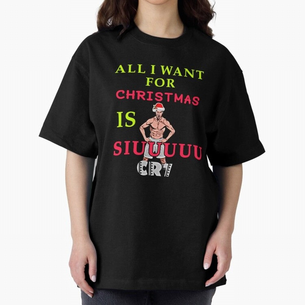 All i want for christmas is siuuu Oversized T-Shirt Bring Supporter Culture to Global Football Passion for FIFA World Cup 2026 Group Stage, Driven by Haaland, England, Championship Spirit, Famous Goals, Roaring Crowds and International Football