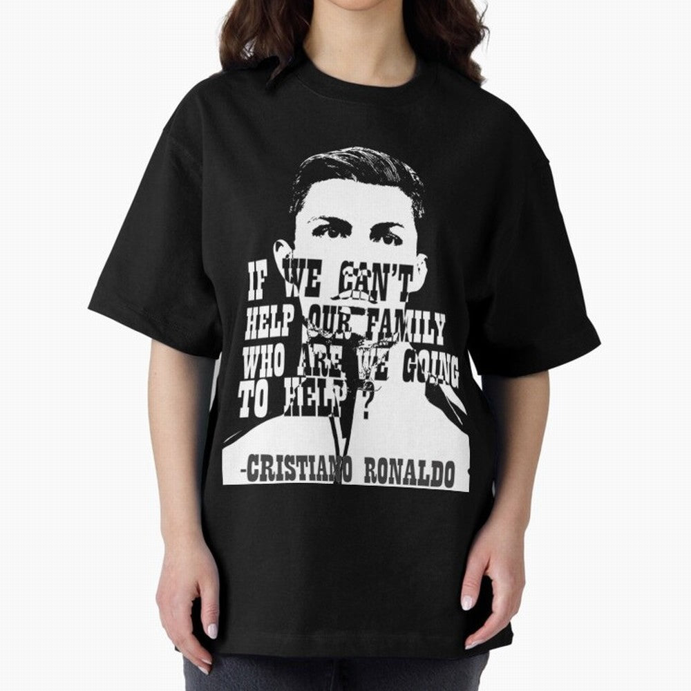 Cristiano Ronaldo cristiano ronaldo quotes Oversized T-Shirt Capture Stadium Memories from FIFA World Cup 2026 for Fans of Haaland and Mbappe and England, France and Netherlands, Bringing Tournament Hype, Historic Matchups, Family Viewing Parties