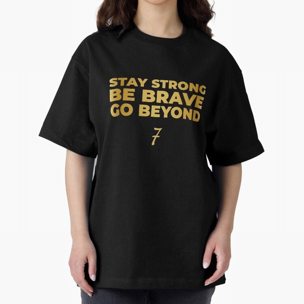 Stay Strong, Be Brave, Go Beyond (Gold Edition) Oversized T-Shirt Bring Global Tournament Vibes to FIFA World Cup 2026 USA Canada Mexico Connected to Cristiano Ronaldo, Haaland and CR7, France and Portugal Energy, Vintage Soccer Flavor, Modern