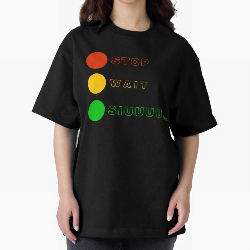 Stop wait siuuu Cristiano ronaldo suiii Oversized T-Shirt Follow the Final Road of FIFA World Cup 2026 Group Stage Driven by Messi and Cristiano Ronaldo, England, France and Netherlands Energy, Worldwide Fan Energy, Dramatic Goals, Stadium Lights