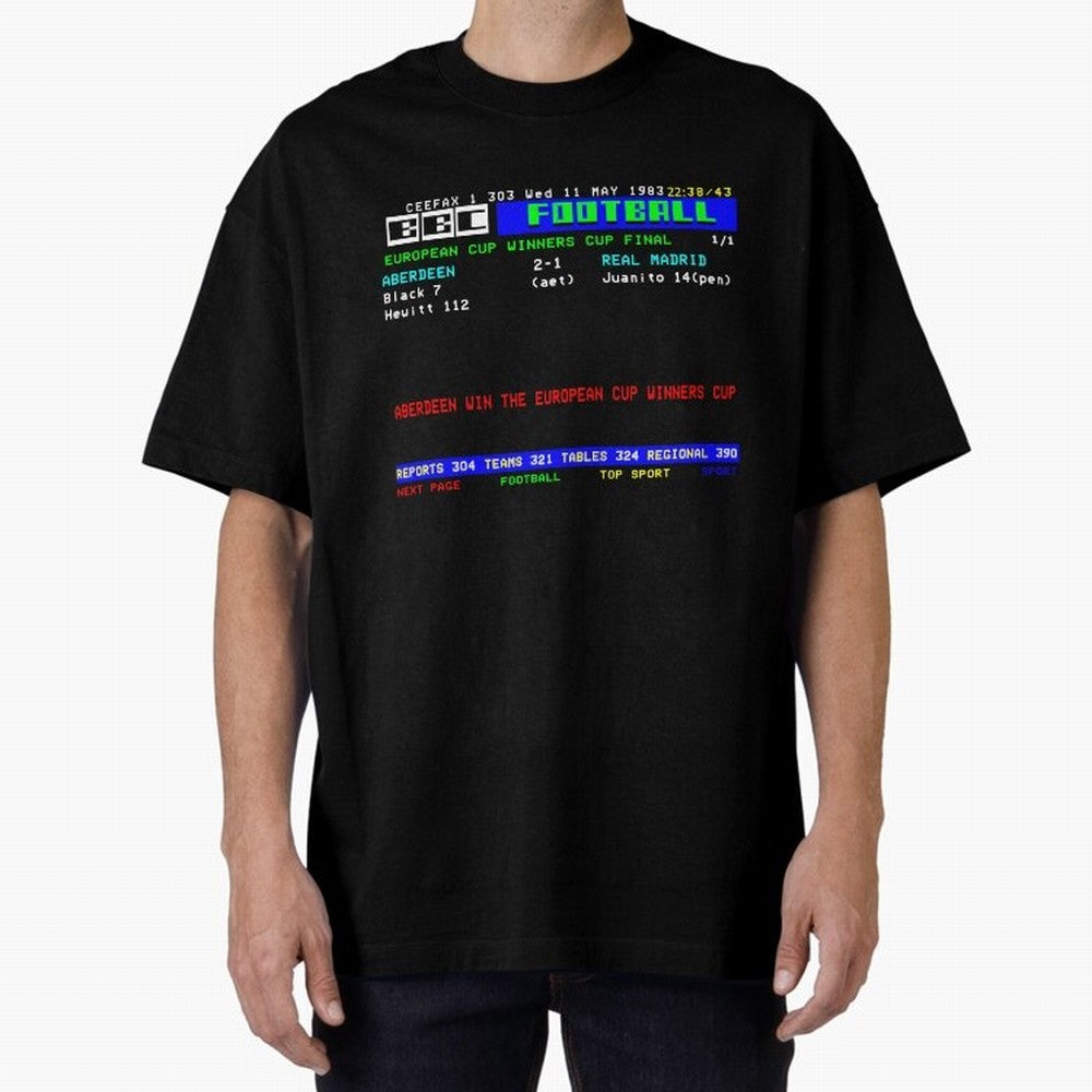 Aberdeen Cup Winners Cup Final 1983 CEEFAX Oversized T-Shirt Celebrate Rivalries and Pride in FIFA World Cup 2026 Connected to Mbappe and Neymar, Spain and Netherlands Energy, Game Day Rituals, Football Legends, Country Pride and the Road to the