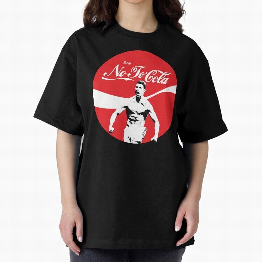 Cristiano Ronaldo - Say No To Cola Oversized T-Shirt Celebrate the Biggest Stage of the FIFA World Cup 2026 Journey through Mbappe and Neymar Highlights, Germany Pride, Goal Celebration Energy, Supporter Heritage, Football Icons and Worldwide