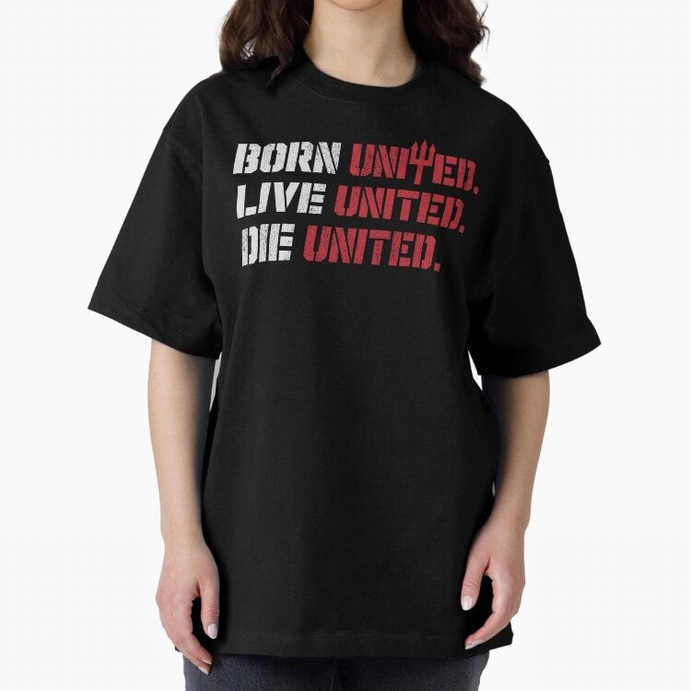 Manchester United - Born United Oversized T-Shirt Stand Out with Spirit from FIFA World Cup 2026 Group Stage Spirit, with Argentina and Brazil, Haaland and Mbappe, Match Day Excitement, Supporter Culture, Golden Goals and Global Football Passion;
