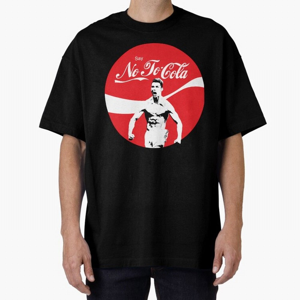 Cristiano Ronaldo - Say No To Cola Oversized T-Shirt Make Your Look Match Match Day Hype around FIFA World Cup 2026 Group Stage, Haaland and Mbappe, Brazil, Portugal and Argentina, Classic Soccer Heritage, Championship Pressure, Fan Loyalty and
