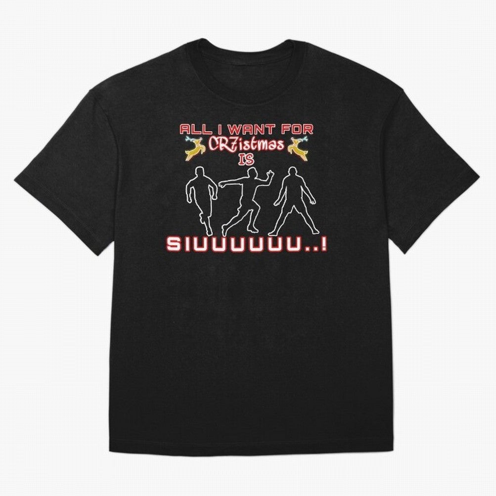 All i want for christmas is siuuu Oversized T-Shirt Bring Home FIFA World Cup 2026 USA Canada Mexico Spirit, Inspired by Brazil, Neymar, Stadium Chants, National Pride, Trophy Dreams and Unforgettable Football Memories; Made for Die Hard