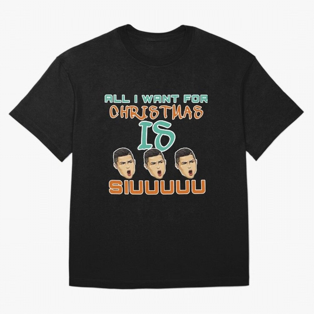 All i want for Christmas is siuuu CR7 Oversized T-Shirt Cheer for FIFA World Cup 2026 Group Stage Celebrating Cristiano Ronaldo, Haaland and CR7, Argentina Energy, Match Day Excitement, Supporter Culture, Golden Goals and Global Football Passion;