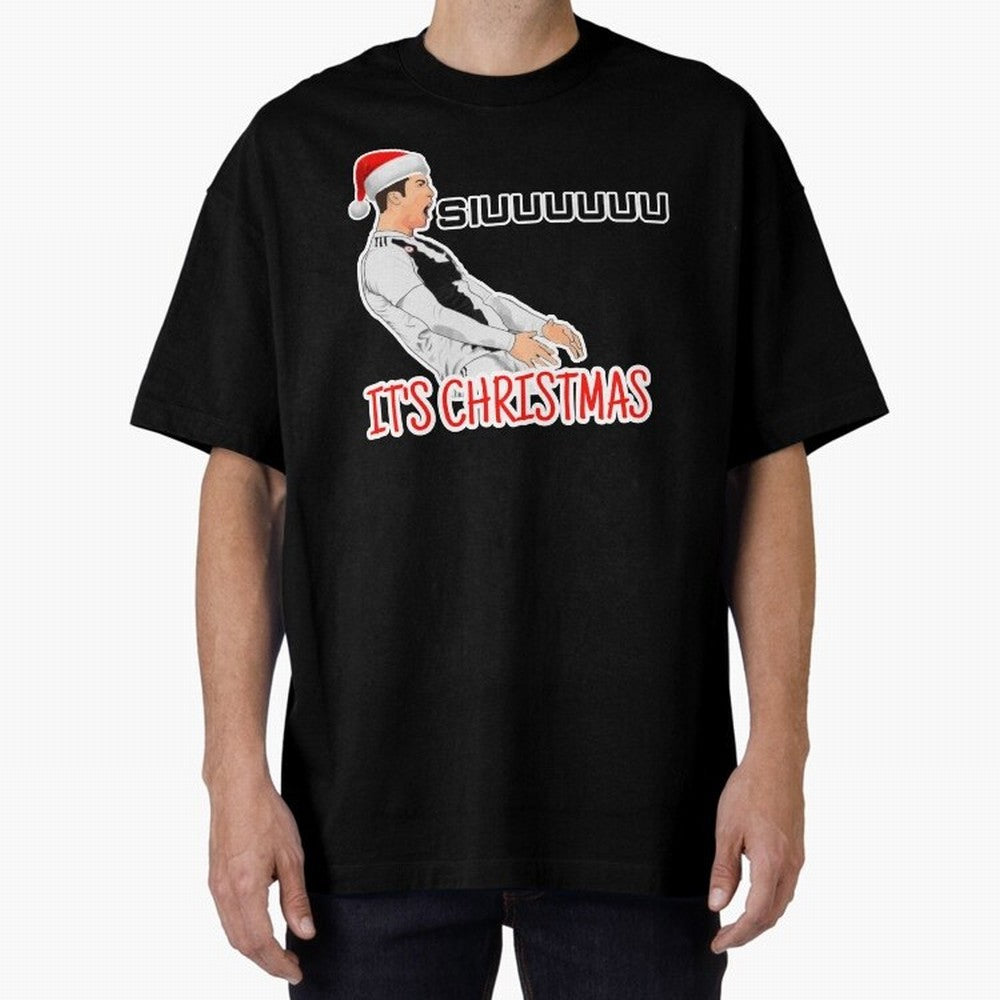 Siuuu it¡¯s Christmas CR7 funny Oversized T-Shirt Make Every Kick Count in FIFA World Cup 2026 Group Stage Spirit, Connected to France, Cristiano Ronaldo, Haaland and CR7, Supporter Pride, Iconic Celebrations, Legendary Names and Global Match Day