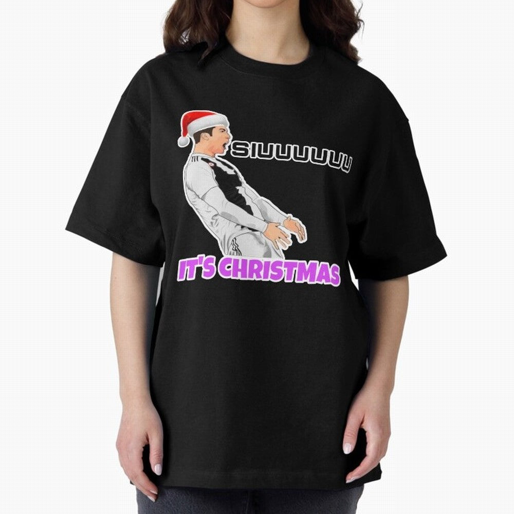 It¡¯s Christmas siuuu CR7 funny Oversized T-Shirt Step into Match Day Hype around FIFA World Cup 2026 USA Canada Mexico, Mbappe and Neymar, Spain and Netherlands, Match Day Excitement, Supporter Culture, Golden Goals and Global Football Passion;