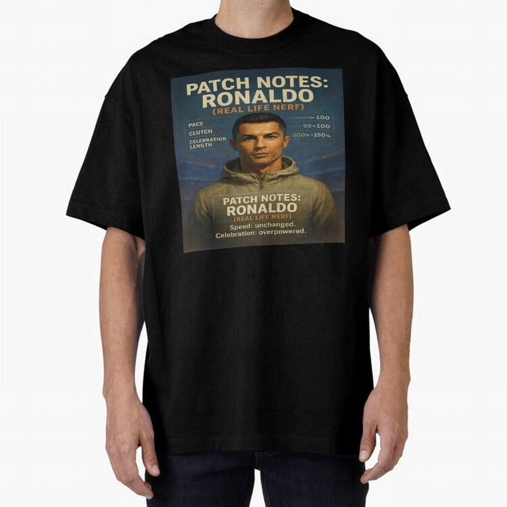 Patch Notes Cristiano Ronaldo ¡ª Real Life Nerf Football Gamer Oversized T-Shirt Live for the Drama of FIFA World Cup 2026 USA Canada Mexico for Fans of Mbappe and Neymar and England and Germany, Bringing Soccer Culture, Superstar Moments, National