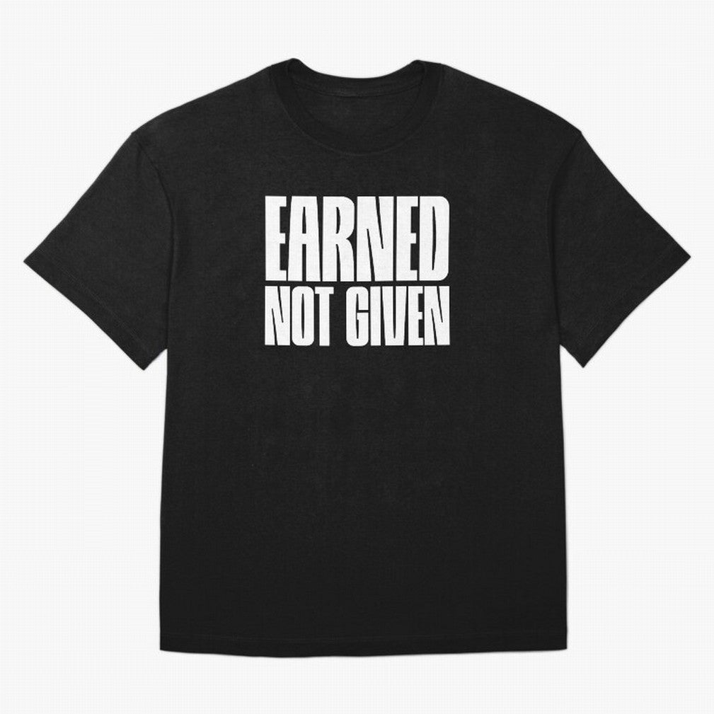 Earned not given white Oversized T-Shirt Bring Legendary Rivalry Energy to the FIFA World Cup 2026 Journey through Messi, Neymar and Mbappe Highlights, Argentina and Brazil Pride, Match Day Excitement, Supporter Culture, Golden Goals and Global