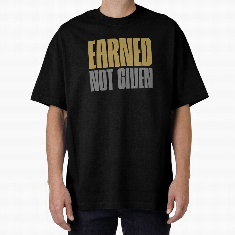 Earned not given Oversized T-Shirt Celebrate the Biggest Stage of FIFA World Cup 2026 USA Canada Mexico for Fans of CR7 and Messi and England, Bringing Championship Spirit, Famous Goals, Roaring Crowds and International Football Unity; Perfect for