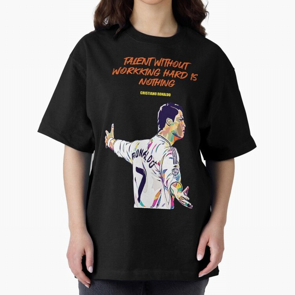 Cristiano Ronaldo Motivational Quote Oversized T-Shirt Follow Match Day Hype around FIFA World Cup 2026, CR7, Spain, Football Festival Excitement, Trophy Ambitions, Country Rivalries and Star Player Buzz; Built for Supporters Chasing Trophy Dreams,