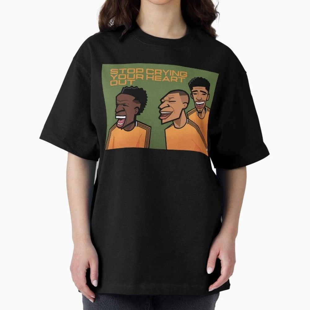 stop crying your heart out Oversized T-Shirt Upgrade Match Day Hype around FIFA World Cup 2026, Mbappe and Neymar, Argentina, Retro Football Energy, Iconic Rivalries, Trophy Chase Drama and Stadium Atmosphere; Ideal for Football Dads, Football