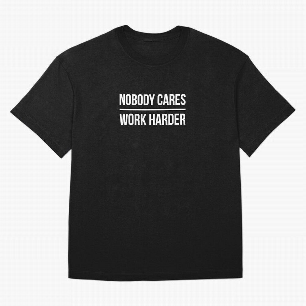 Nobody Cares Work Harder (Black Design) Oversized T-Shirt Support Iconic Players in the FIFA World Cup 2026 USA Canada Mexico Journey through Cristiano Ronaldo, Haaland and CR7 Highlights, Portugal Pride, Global Supporter Spirit, Legendary Goals,