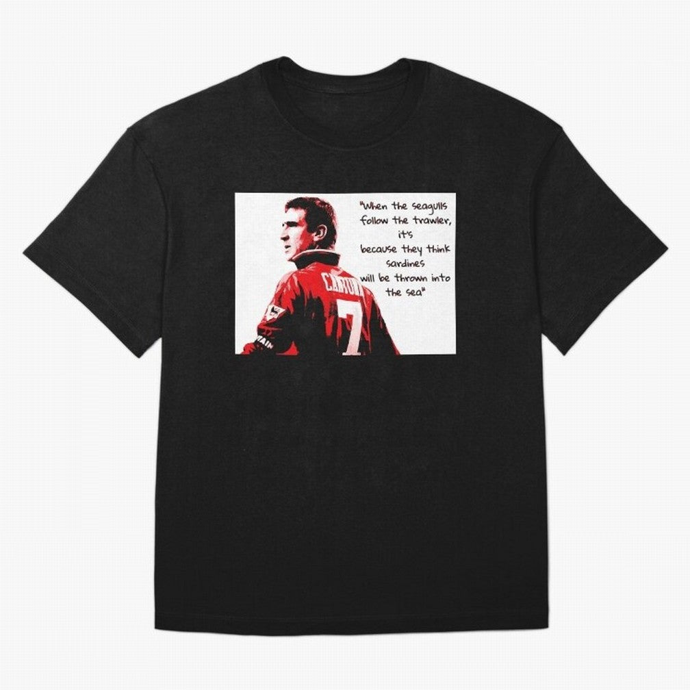 Eric Cantona - When the seagulls follow the trawler Oversized T-Shirt Follow the Final Road of FIFA World Cup 2026 with CR7, Argentina, France and Brazil Energy, Classic Soccer Heritage, Championship Pressure, Fan Loyalty and International Pride;