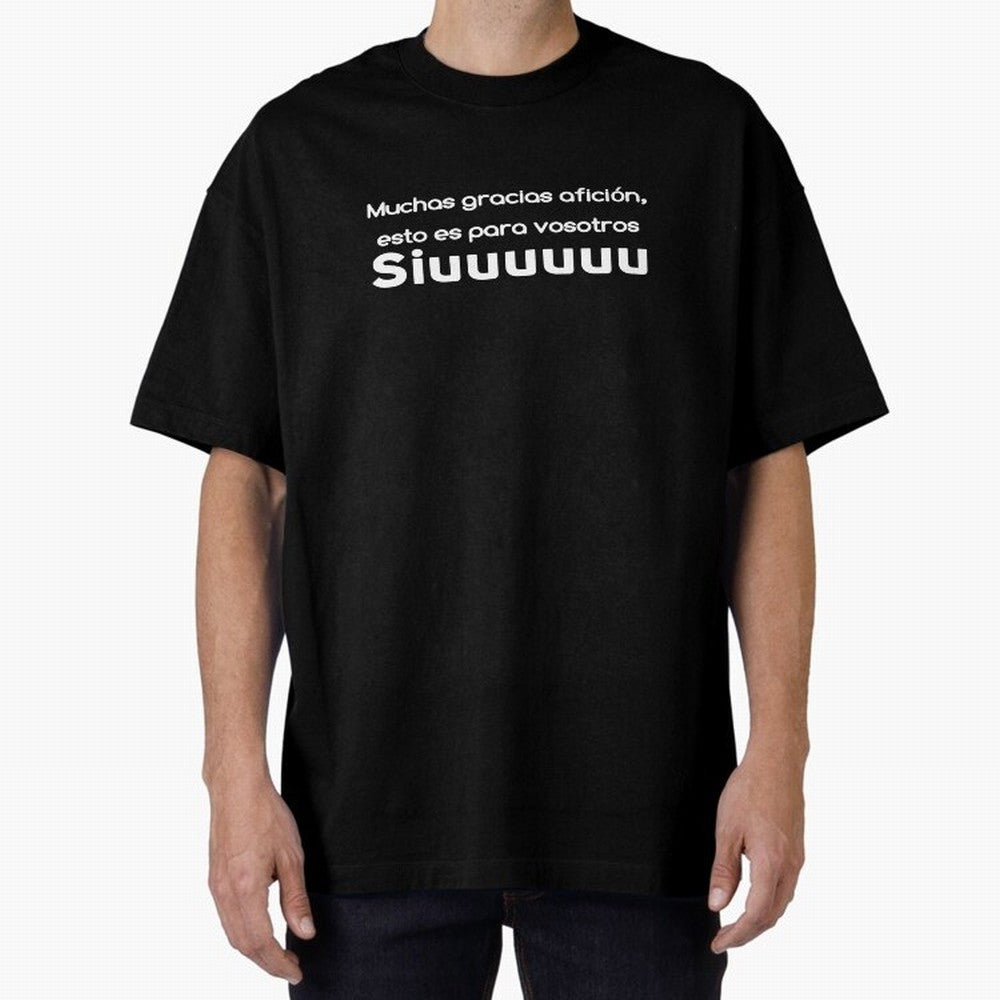 Muchas gracias afici¨®n, esto es para vosotros Siuuu Oversized T-Shirt Represent the Passion of FIFA World Cup 2026 USA Canada Mexico for Fans of Cristiano Ronaldo, Haaland and CR7 and Netherlands, Bringing Soccer Culture, Superstar Moments,