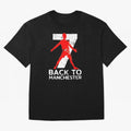 Men Back to manchester Welcome to manchester Oversized T-Shirt Live the Energy of the FIFA World Cup 2026 Group Stage Journey through CR7 Highlights, Portugal Pride, Fan Favorite Moments, National Team Passion, Big Match Drama and Soccer History;