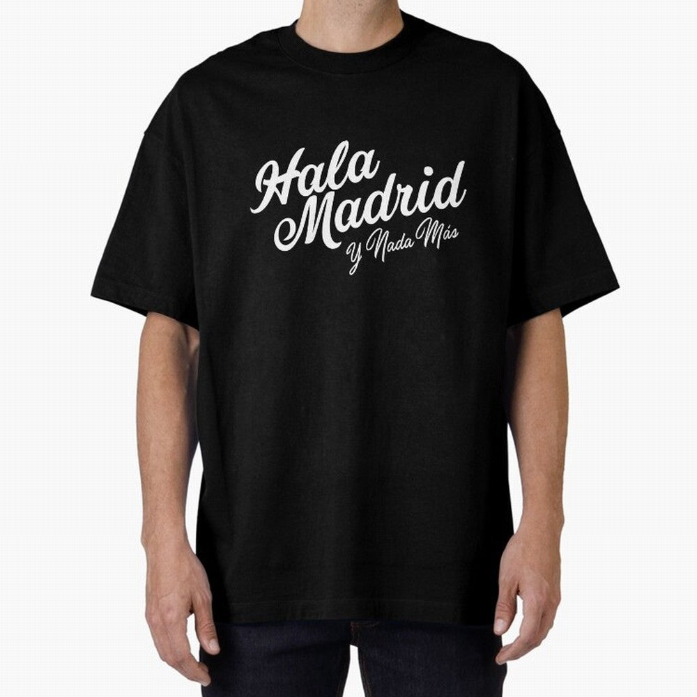 HALA MADRID Oversized T-Shirt Celebrate Football Dreams Across FIFA World Cup 2026 Group Stage for Fans of Messi and Germany, Bringing Global Supporter Spirit, Legendary Goals, National Colors and Tournament Celebration; Made for Collectors Who