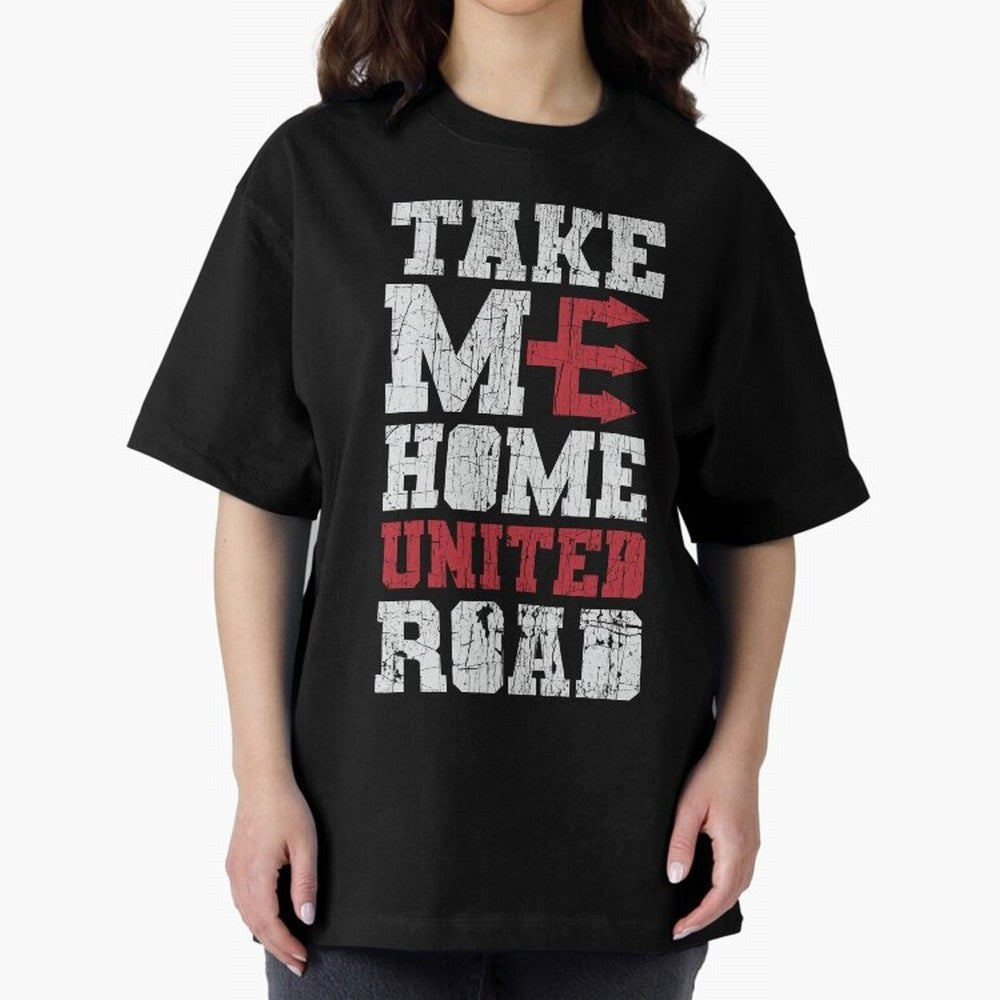 Take Me Home United Road Oversized T-Shirt Carry FIFA World Cup 2026 USA Canada Mexico Made for Messi, Neymar and Mbappe, Argentina Energy, Football History, Final Match Energy, Crowd Noise and Once in a Lifetime Moments; Perfect for Supporters Who