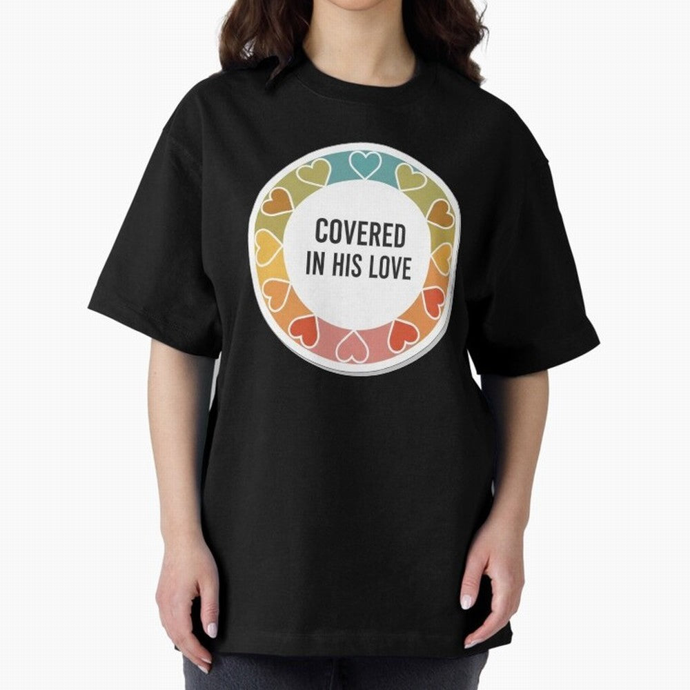 Covered in His Love Christian Encouragement Sticker Oversized T-Shirt Bring Match Day Hype around FIFA World Cup 2026, CR7 and Messi, Germany, Tournament Hype, Historic Matchups, Family Viewing Parties and Global Sports Pride; Made for Die Hard