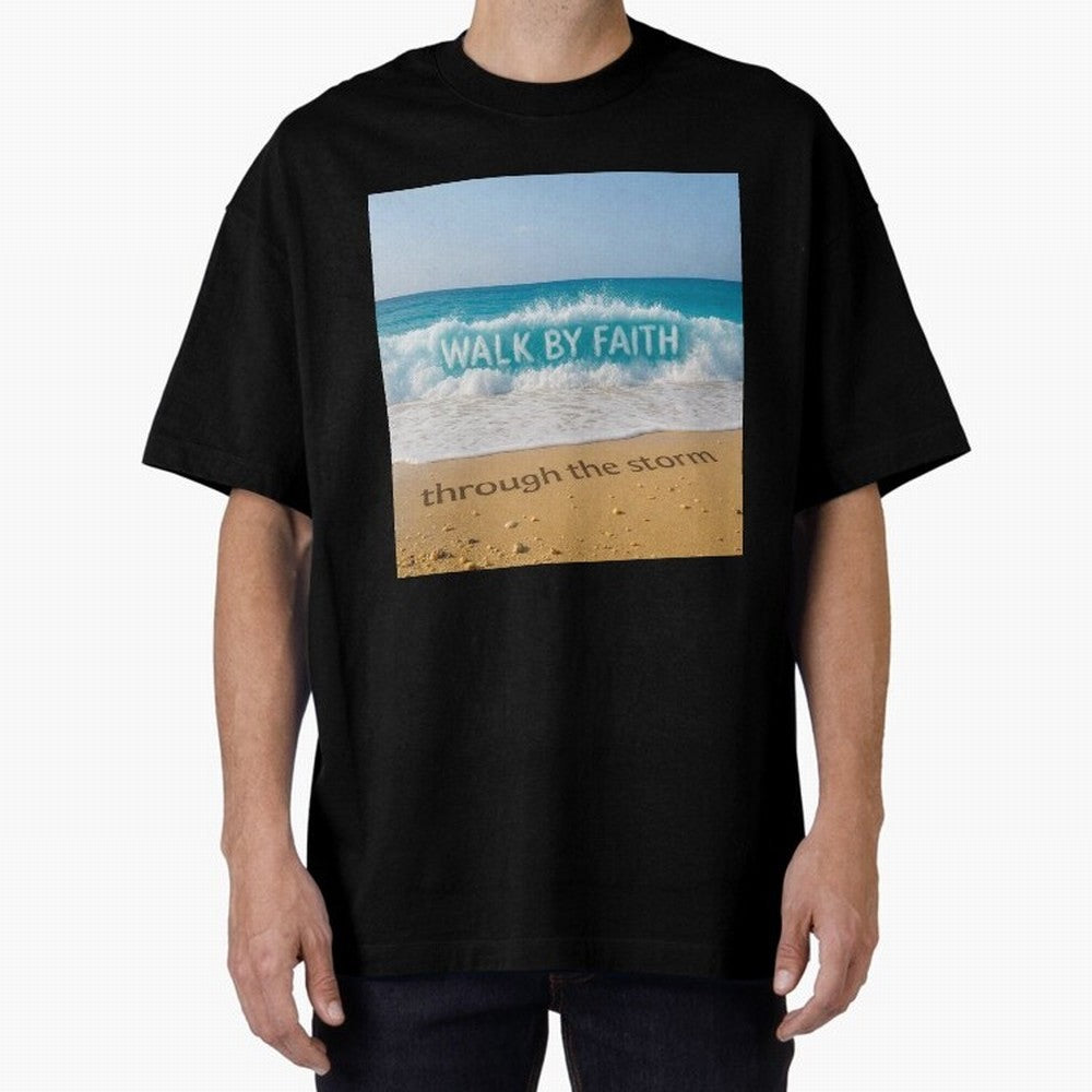 WALK BY FAITH - Through the Storm - Ocean Wave Art Oversized T-Shirt Show Your Stadium Side during Global Football Passion for FIFA World Cup 2026 USA Canada Mexico, Inspired by Mbappe and Neymar, Portugal, Goal Celebration Energy, Supporter