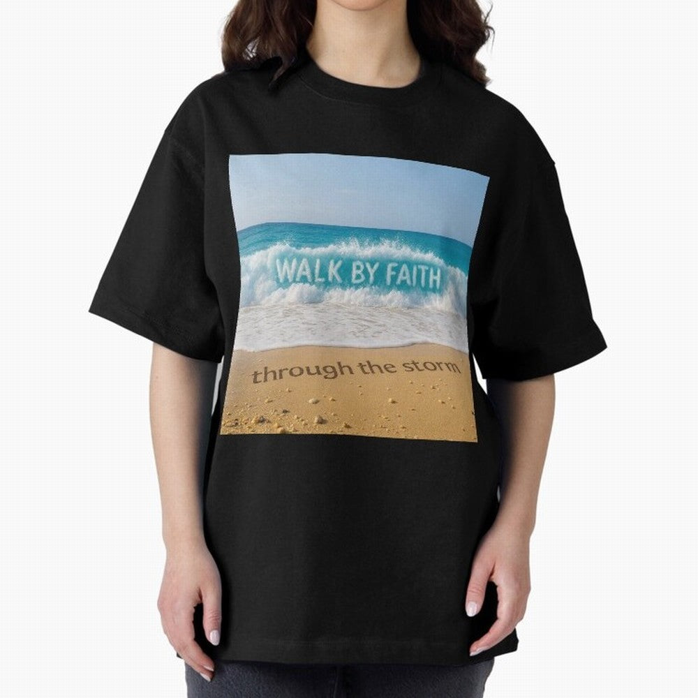 WALK BY FAITH - Through the Storm - Ocean Wave Art Oversized T-Shirt Show Your Stadium Side during Global Football Passion for FIFA World Cup 2026 USA Canada Mexico, Inspired by Mbappe and Neymar, Portugal, Goal Celebration Energy, Supporter