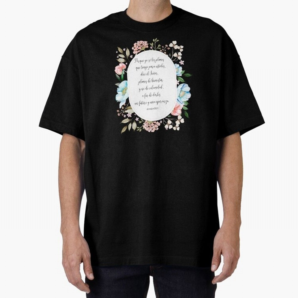 Jerem¨ªas 29:11 ¨C Planes de esperanza | Vers¨ªculo cristiano inspirador en espa?ol Oversized T-Shirt Celebrate Unforgettable Nights in FIFA World Cup 2026 USA Canada Mexico Spirit, Connected to Spain, Neymar, Worldwide Fan Energy, Dramatic Goals,