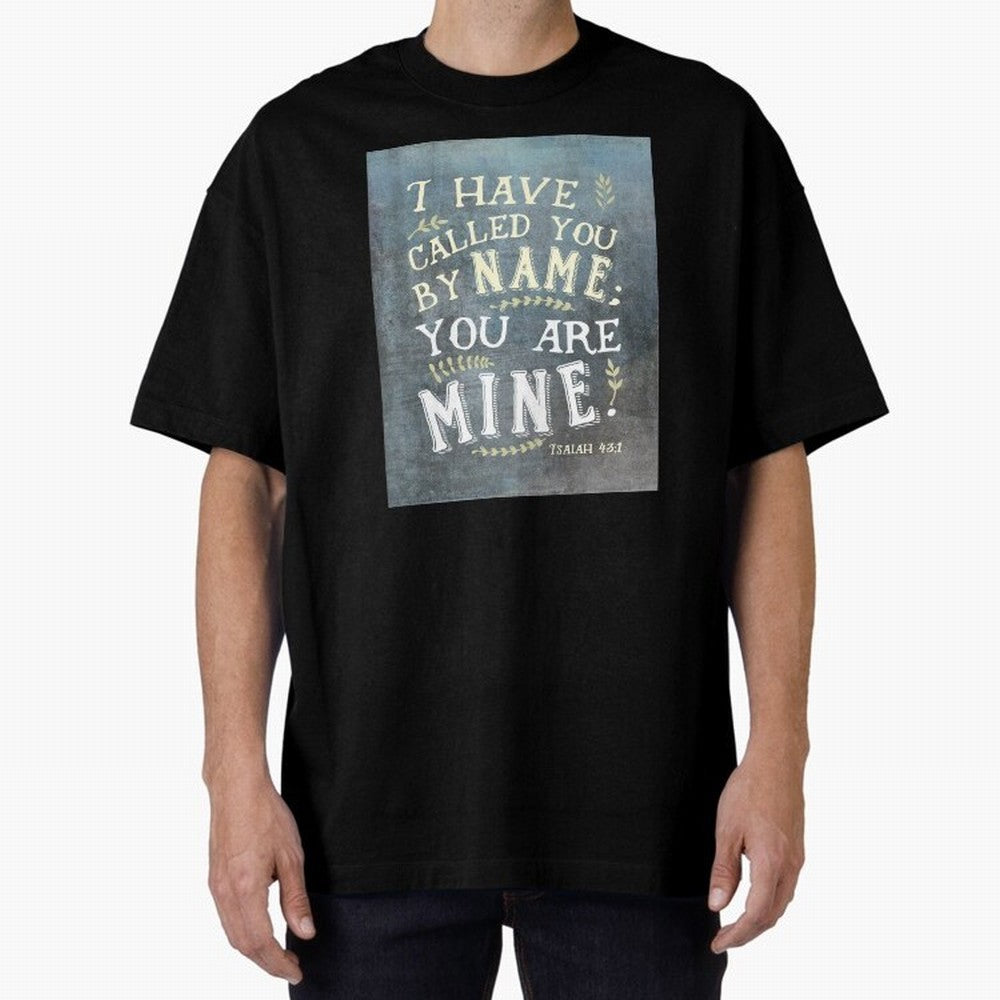Isaiah 43:1: I Have Called You by Name Oversized T-Shirt Live for the Drama of Global Football Passion for FIFA World Cup 2026, Driven by Mbappe and Neymar, Spain and Netherlands, Classic Soccer Heritage, Championship Pressure, Fan Loyalty and