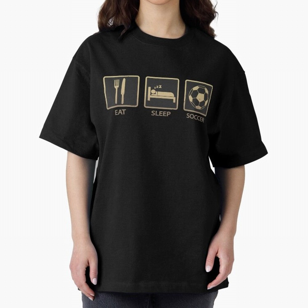 Eat Sleep Soccer Oversized T-Shirt Bring Champion Energy into FIFA World Cup 2026 for Fans of CR7 and Spain and Netherlands, Bringing Retro Football Energy, Iconic Rivalries, Trophy Chase Drama and Stadium Atmosphere; Great for Watch Parties,