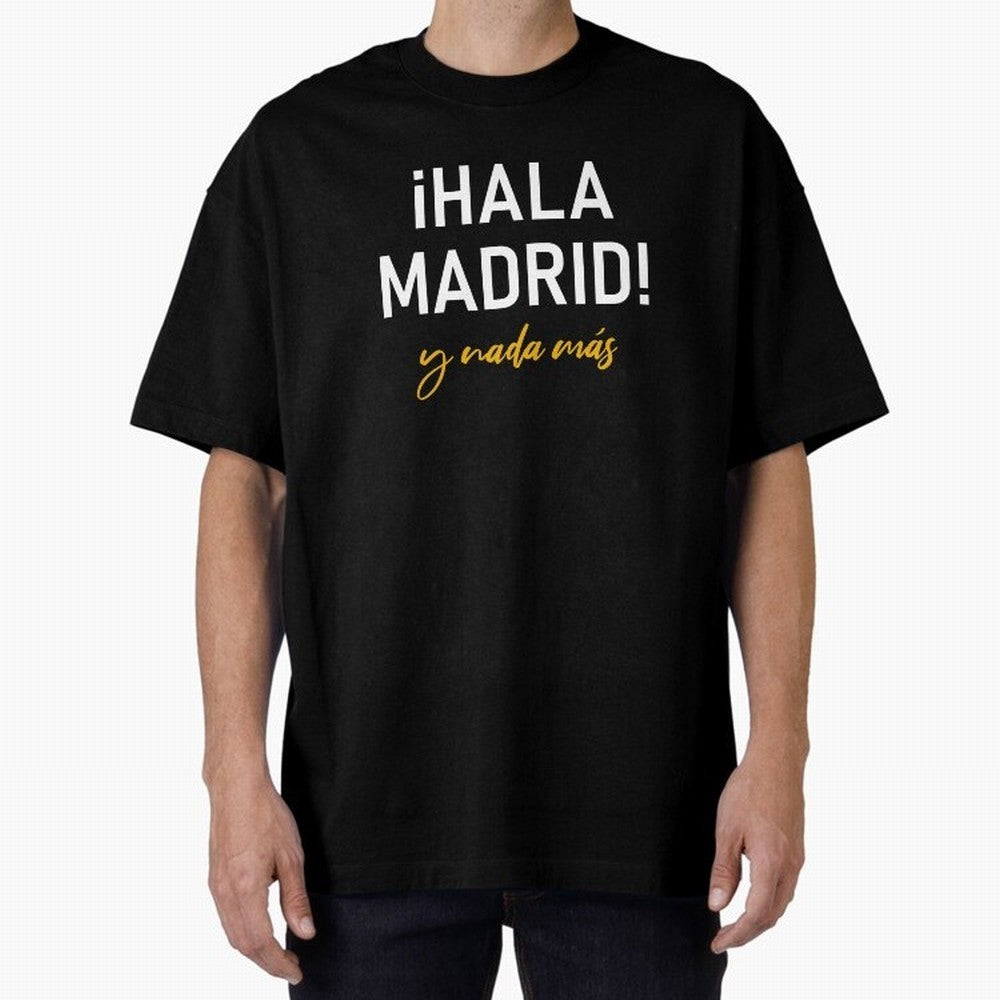 Hala Madrid Oversized T-Shirt Create the FIFA World Cup 2026 Journey through Haaland Highlights, England and Germany Pride, Soccer Culture, Superstar Moments, National Team Dreams and Competitive Fire; Made for Die Hard Supporters, Soccer Lovers,