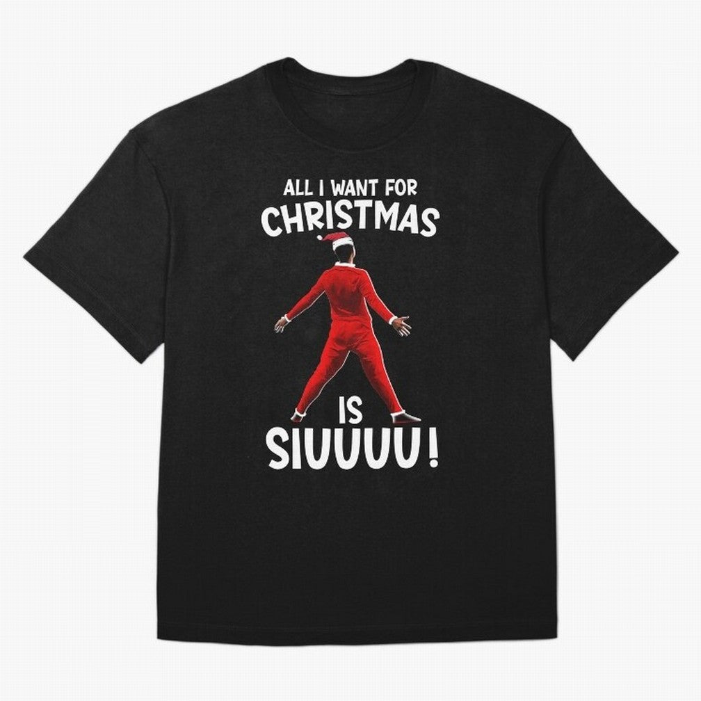 All I Want For Christmas Is Siuuu CR7 fans Xmas Christian Ronaldo Oversized T-Shirt Follow the Final Road of FIFA World Cup 2026 Group Stage Driven by Messi, Neymar and Mbappe, England and Germany Energy, Football History, Final Match Energy, Crowd