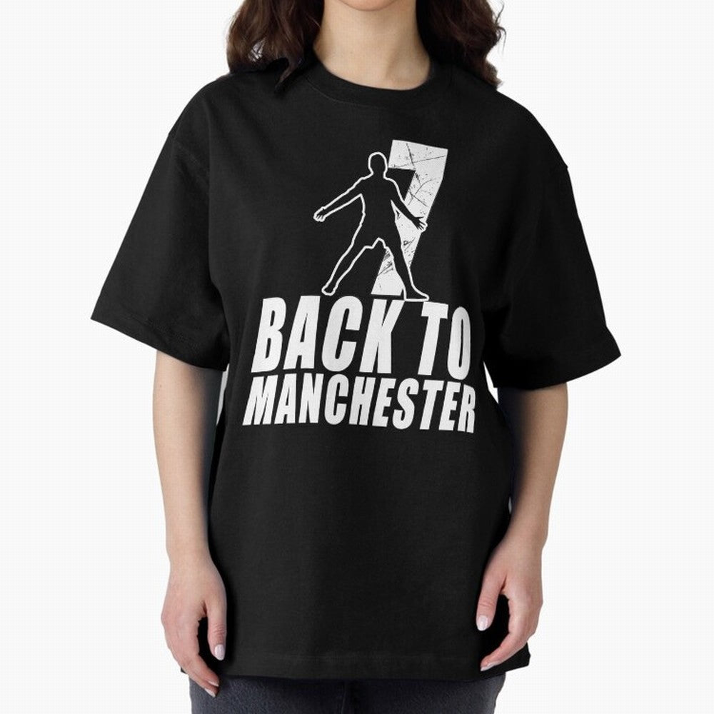 Men Back to manchester, Welcome to manchester Oversized T-Shirt Celebrate Golden Goal Energy in FIFA World Cup 2026 Group Stage Driven by Messi, Neymar and Mbappe, England, France and Netherlands Energy, Stadium Memories, Football Loyalty,