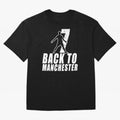 Men Back to manchester, Welcome to manchester Oversized T-Shirt Celebrate Golden Goal Energy in FIFA World Cup 2026 Group Stage Driven by Messi, Neymar and Mbappe, England, France and Netherlands Energy, Stadium Memories, Football Loyalty,
