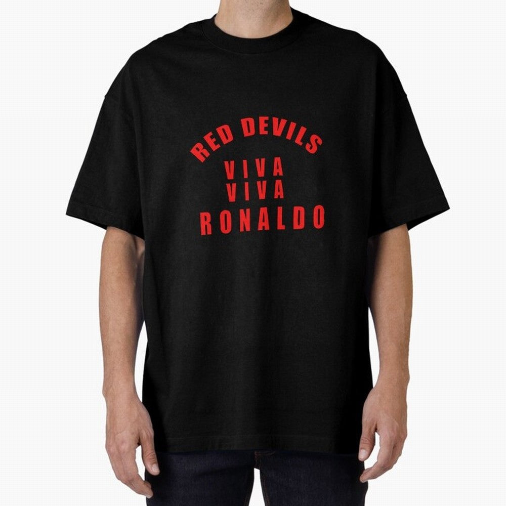 Viva Viva Ronaldo Oversized T-Shirt Join Supporters Worldwide for FIFA World Cup 2026 USA Canada Mexico for Fans of CR7 and Messi and France and Portugal, Bringing Supporter Pride, Iconic Celebrations, Legendary Names and Global Match Day Energy;