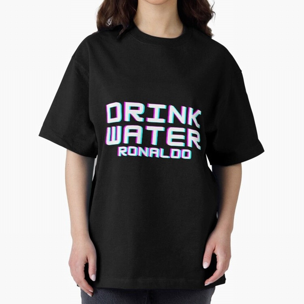 drink water ronaldo Oversized T-Shirt Bring Supporter Culture to Match Day Hype around FIFA World Cup 2026, CR7 and Messi, Germany, Worldwide Fan Energy, Dramatic Goals, Stadium Lights and Championship Celebrations; Ideal for Passionate Fans Who