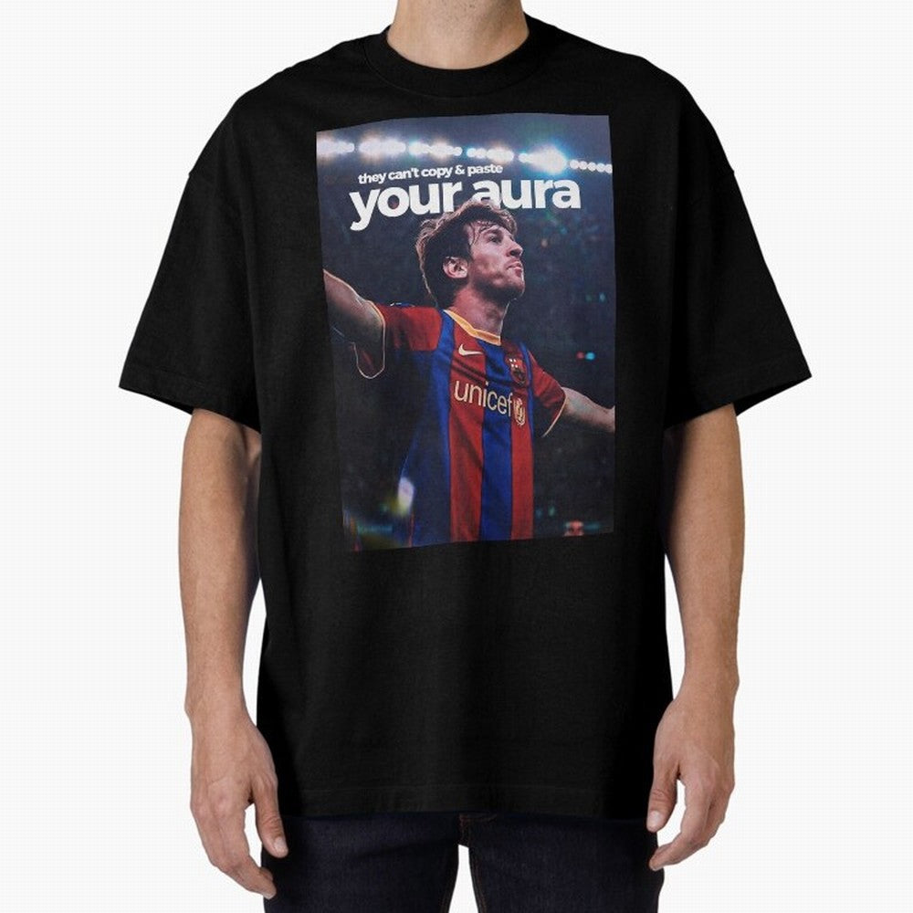 Lionel Messi - They can't copy & paste your aura Oversized T-Shirt Show Love for Legendary Goals in the FIFA World Cup 2026 USA Canada Mexico Journey through Messi, CR7 and Mbappe Highlights, Netherlands Pride, Football Festival Excitement, Trophy