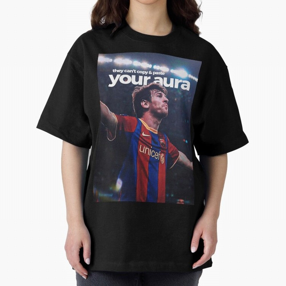 Lionel Messi - They can't copy & paste your aura Oversized T-Shirt Show Love for Legendary Goals in the FIFA World Cup 2026 USA Canada Mexico Journey through Messi, CR7 and Mbappe Highlights, Netherlands Pride, Football Festival Excitement, Trophy