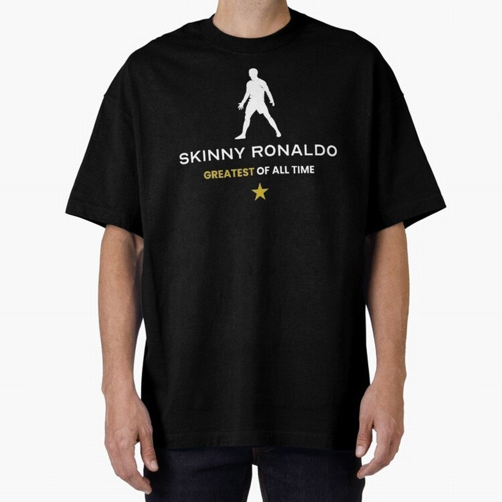 Skinny Ronaldo The Greatest Of All Time White Oversized T-Shirt Show Your Love for FIFA World Cup 2026 USA Canada Mexico Spirit, Highlighting Spain, Messi, CR7 and Mbappe, Stadium Chants, National Pride, Trophy Dreams and Unforgettable Football