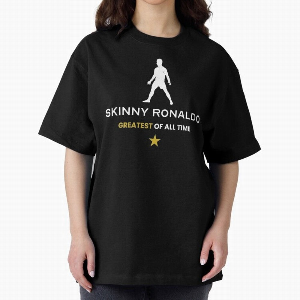 Skinny Ronaldo The Greatest Of All Time White Oversized T-Shirt Show Your Love for FIFA World Cup 2026 USA Canada Mexico Spirit, Highlighting Spain, Messi, CR7 and Mbappe, Stadium Chants, National Pride, Trophy Dreams and Unforgettable Football