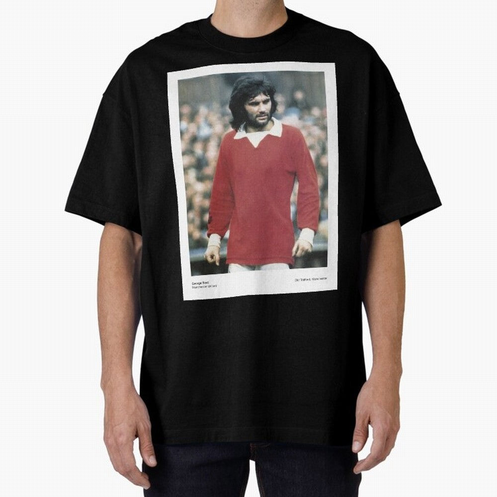 George Best - Manchester United Oversized T-Shirt Mark Global Football Passion for FIFA World Cup 2026, Capturing Cristiano Ronaldo, England and Germany, Classic Soccer Heritage, Championship Pressure, Fan Loyalty and International Pride; Great for