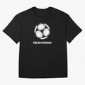 This Is Football Oversized T-Shirt Celebrate the Biggest Stage of the FIFA World Cup 2026 USA Canada Mexico Journey through Mbappe Highlights, Argentina, France and Brazil Pride, Tournament Hype, Historic Matchups, Family Viewing Parties and Global