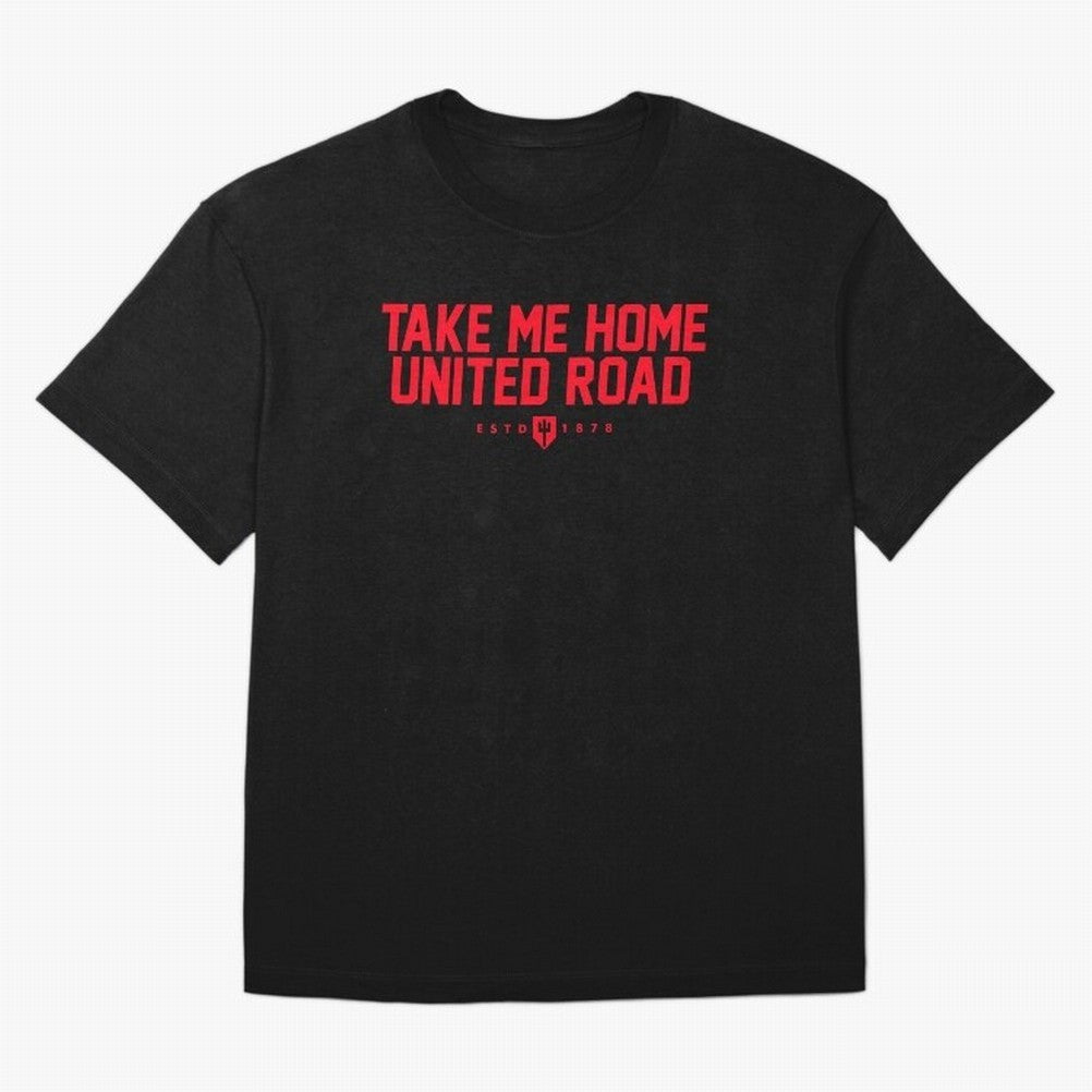 Take Me Home United Road - MUFC Chant Oversized T-Shirt Celebrate Football Heritage in FIFA World Cup 2026 Group Stage Made for Messi, CR7 and Mbappe, Brazil, Portugal and Argentina Energy, Champion Mindset, Group Stage Buzz, Knockout Tension and