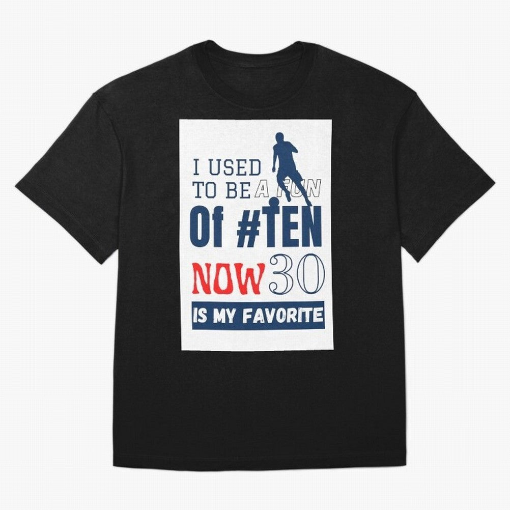 I used to be a fun of number ten Classic T-Shirt Fuel Global Football Passion for FIFA World Cup 2026 Group Stage, Inspired by Neymar, France and Portugal, Goal Celebration Energy, Supporter Heritage, Football Icons and Worldwide Tournament Joy;