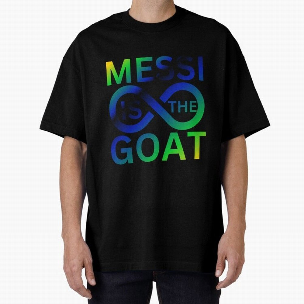 Messi is the GOAT Oversized T-Shirt Celebrate Every Goal in Global Football Passion for FIFA World Cup 2026, Celebrating Mbappe and Neymar, Germany, Game Day Rituals, Football Legends, Country Pride and the Road to the Final; Great for Supporters