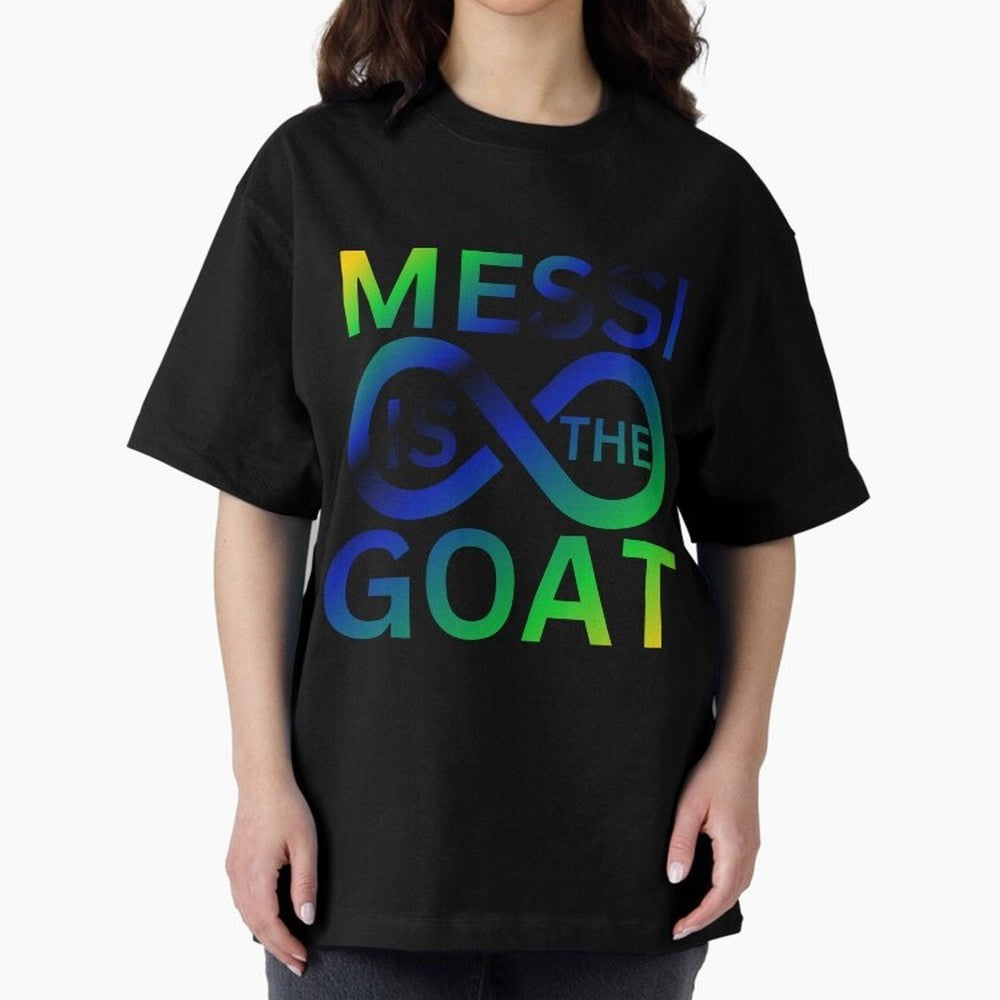 Messi is the GOAT Oversized T-Shirt Celebrate Every Goal in Global Football Passion for FIFA World Cup 2026, Celebrating Mbappe and Neymar, Germany, Game Day Rituals, Football Legends, Country Pride and the Road to the Final; Great for Supporters