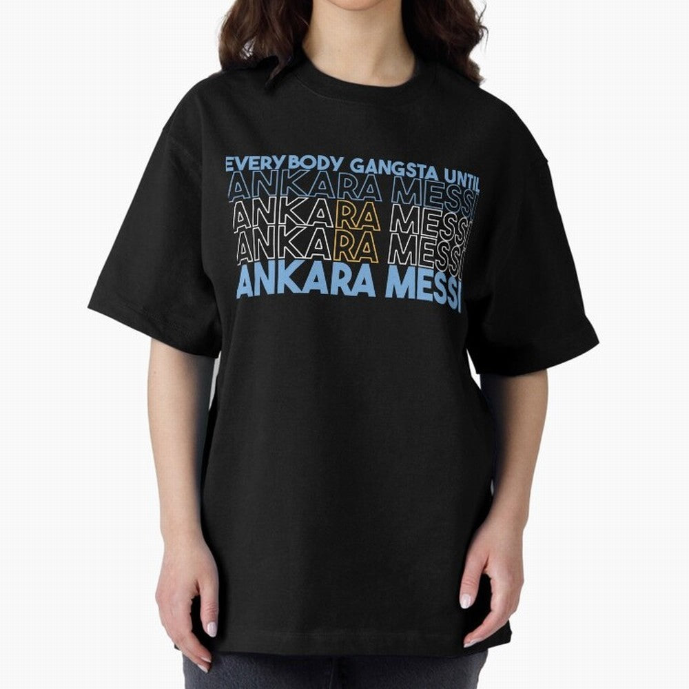 Everybody Gangsta - Lionel Messi - Ankara Messi Classic T-Shirt Celebrate Classic Football Spirit in FIFA World Cup 2026 Group Stage Spirit, Driven by England and Germany, Haaland, Football Festival Excitement, Trophy Ambitions, Country Rivalries
