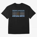 Everybody Gangsta - Lionel Messi - Ankara Messi Classic T-Shirt Celebrate Classic Football Spirit in FIFA World Cup 2026 Group Stage Spirit, Driven by England and Germany, Haaland, Football Festival Excitement, Trophy Ambitions, Country Rivalries