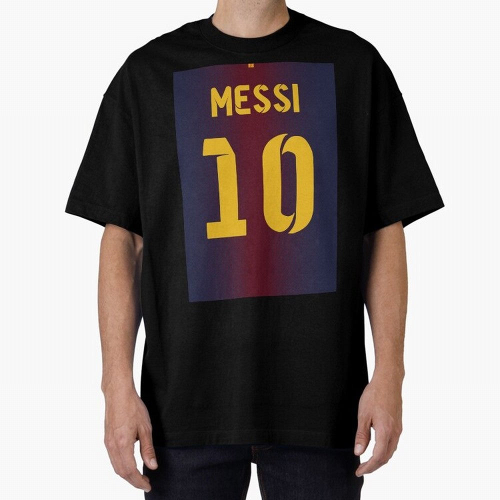 Barcelona 2012 Jersey Messi 10 Oversized T-Shirt Make Game Day About FIFA World Cup 2026 USA Canada Mexico for Fans of Mbappe and Neymar and Germany, Bringing Classic Soccer Heritage, Championship Pressure, Fan Loyalty and International Pride;